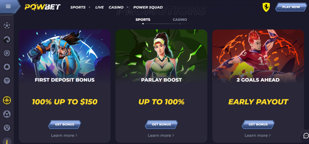 Powbet Bonuses