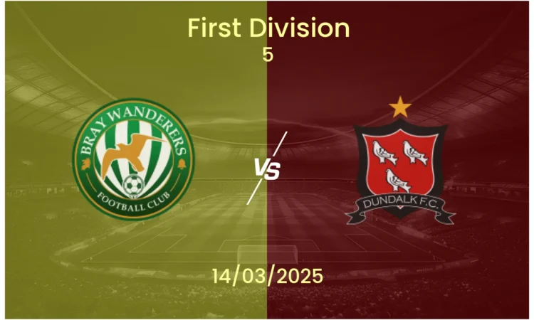 Prediction En Ie Bray Wanderers Vs Dundalk 2025 03 11 091945