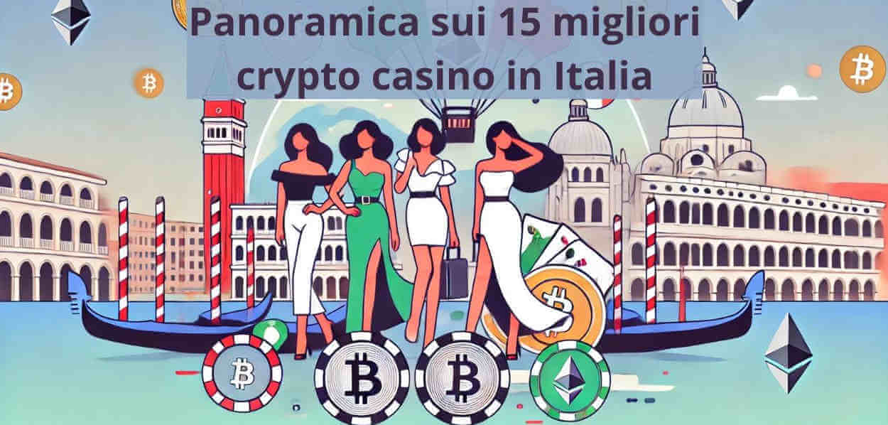 Panoramica sui 15 migliori crypto casino in Italia