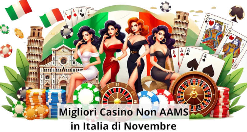 migliori casino non AAMS di Novembre 