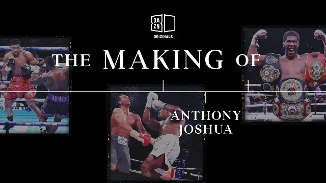 dazn-releases-trailer-for-anthony-joshua-installment-of-the-making-of