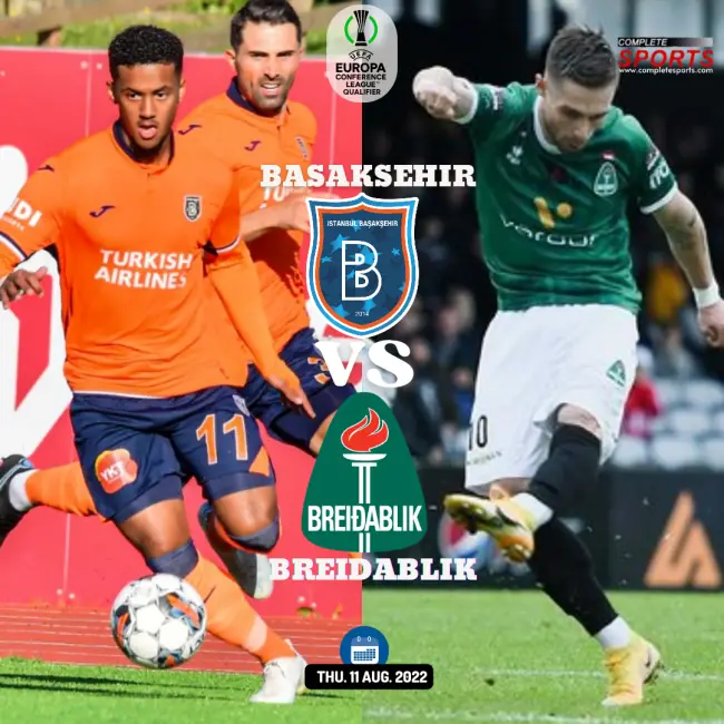 basaksehir-vs-breidablik-europa-conference-league-qualifiers-betting-all-sports-predictions