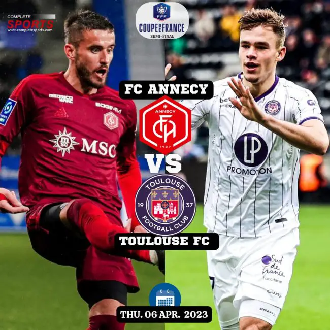 annecy-vs-toulouse-coupe-de-france-french-cup-betting-all-sports-predictions-bookies-bookmakers