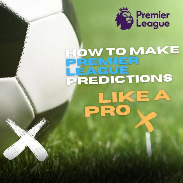 Premier League Predictions