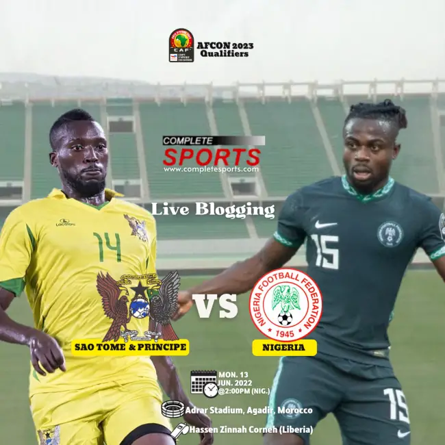 afcon-2023-qualifiers-sao-tome-and-principe-vs-nigeria-adrar-stadium-agadir-super-eagles